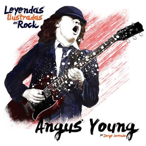 Leyendas ilustradas del Rock. Angus Young