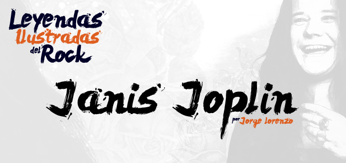 Leyendas ilustradas del Rock Janis Joplin