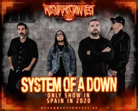 Resurrection Fest 2020: System of A Down cabeza de cartel de su 15º Aniversario
