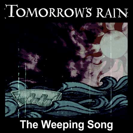 Tomorrow’s Rain portada The Weeping Song