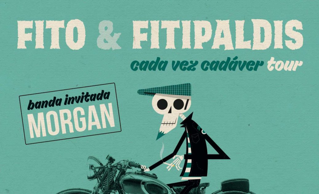 Fito & Fitipaldis Cada vez cadaver tour