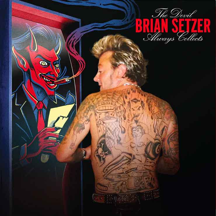 Brian Setzer "The Devil Always Collects": Riffs asesinos con chispa  creativa. - Revista Rock